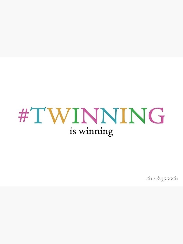twinning is winning